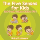 Image for The Five Senses for Kids 2nd Grade Science Edition Vol 1