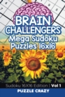 Image for Brain Challengers Mega Sudoku Puzzles 16x16 Vol 1 : Sudoku 16X16 Edition