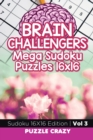 Image for Brain Challengers Mega Sudoku Puzzles 16x16 Vol 3