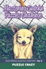 Image for Mastering Sudoku Puzzles Challenge Vol 3 : Mastering Sudoku Edition