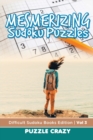 Image for Mesmerizing Sudoku Puzzles Vol 3 : Difficult Sudoku Books Edition