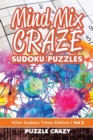 Image for Mind Mix Craze Sudoku Puzzles Vol 3 : Killer Sudoku Times Edition