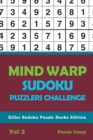 Image for Mind Warp Sudoku Puzzlers Challenge Vol 2 : Killer Sudoku Puzzle Books Edition