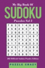 Image for My Big Book Of Soduku Puzzles Vol 3 : 202 Difficult Sudoku Puzzles Edition