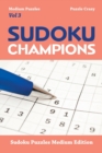 Image for Sudoku Champions (Medium Puzzles) Vol 3 : Sudoku Puzzles Medium Edition