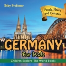 Image for Germany For Kids : People, Places and Cultures - Children Explore The World Books