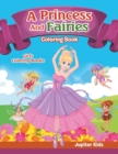 Image for Girls Coloring Books : A Princess And Fairies Coloring Book