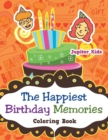 Image for The Happiest Birthday Memories Coloring Book