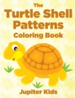 Image for The Turtle Shell Patterns Coloring Book