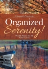 Image for Organized Serenity! Weekly Planner for All Nature Lovers