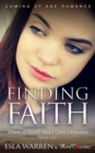 Image for Finding Faith - When a Good Heart Gets Defeated (Book 2) Coming Of Age Romance: Coming Of Age Romance