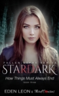 Image for Stardark - How Things Must Always Be (Book 3) Fallen Stars Series: Supernatural Thriller Series