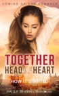 Image for Together Head and Heart - How it Started (Book 1) Coming of Age Romance