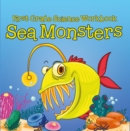 Image for First Grade Science Workbook: Sea Monsters