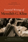 Image for Essential writings of Meredith G. Kline.