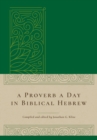 Image for A Proverb a Day in Biblical Hebrew