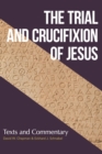 Image for The Trial and Crucifixion of Jesus