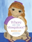 Image for Where are the Mosquitoes?