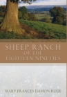 Image for Sheep Ranch of the Eighteen Nineties