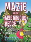 Image for Mazie and the Mysterious Hedge