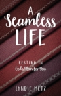 Image for A Seamless Life