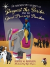 Image for The Magnificent Journey of Roopert the Scribe and the Great Princess Paasha