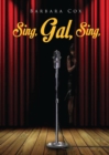Image for Sing, Gal, Sing