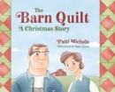 Image for The Barn Quilt : A Christmas Story