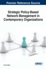 Image for Strategic Policy-Based Network Management in Contemporary Organizations