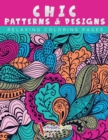 Image for Chic Patterns &amp; Designs - Relaxing Coloring Pages