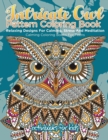 Image for Intricate Owl Pattern Coloring Book : Relaxing Designs For Calming, Stress And Meditation - Calming Coloring Books For Teens