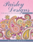 Image for Paisley Designs For Adults To Color - Design Coloring Book