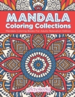 Image for Mandala Coloring Collections : Mandala Coloring Books For Adults Relaxation Edition
