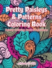 Image for Pretty Paisleys &amp; Patterns Coloring Book