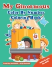 Image for My Ginormous Color By Number Coloring Book - Color By Number Large Edition