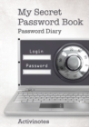 Image for My Secret Password Book - Password Diary