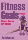 Image for Fitness Goals Tracker - Fitness Journal For Women