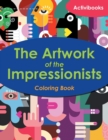 Image for The Artwork of the Impressionists Coloring Book
