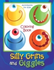 Image for Silly Grins and Giggles Coloring Book