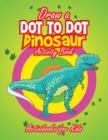 Image for Draw a Dot to Dot Dinosaur