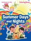 Image for Summer Days and Nights Coloring Book
