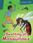 Image for Swatting at Mosquitoes Insect Coloring Book
