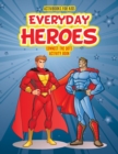 Image for Everyday Heroes Connect the Dot Activity Book