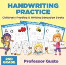 Image for Handwriting Practice 2Nd Grade : Children&#39;s Reading &amp; Writing Education Books