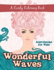 Image for Wonderful Waves : A Curly Coloring Book
