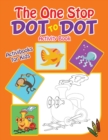 Image for The One Stop Dot to Dot Activity Book