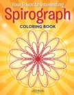 Image for Your Favorite Interesting Spirograph Coloring Book