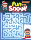 Image for Fun in the Snow! A Maze Activity Book