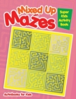 Image for Mixed Up with Mazes