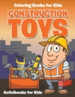 Image for Construction Toys : Coloring for Kids